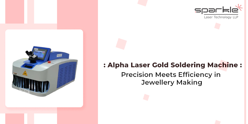alpha laser gold soldering machine precision meets efficiency in jewelry making