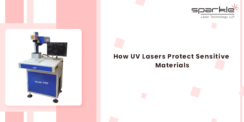 how uv lasers protect sensitive materials