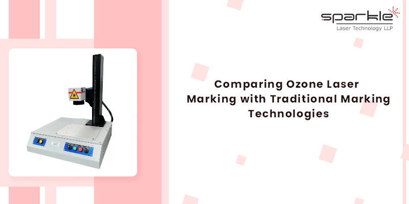 comparing ozone laser marking with traditional marking technologies